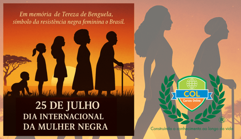 25 de Julho – Dia Internacional da Mulher Negra: História, Luta e Significado