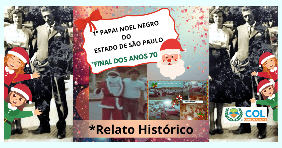 Primeiro Papai Noel Negro do Estado de São Paulo, final dos anos 70 – relato histórico